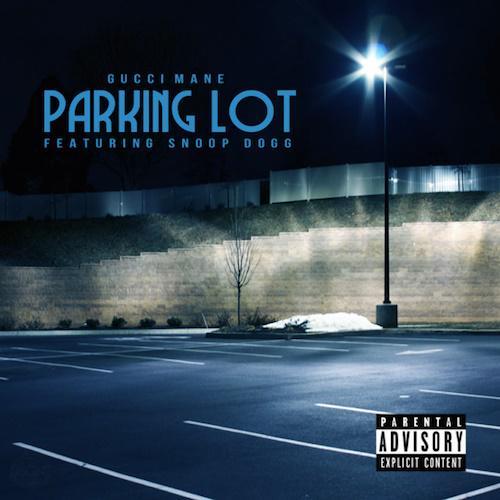 Gucci Mane - Parking Lot - Tekst piosenki, lyrics - teksciki.pl