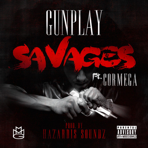 Gunplay - Savages - Tekst piosenki, lyrics - teksciki.pl