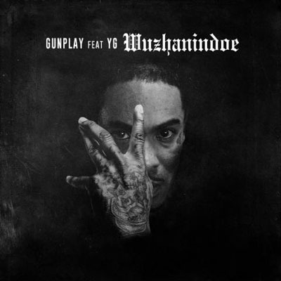 Gunplay - WuzHaninDoe - Tekst piosenki, lyrics - teksciki.pl