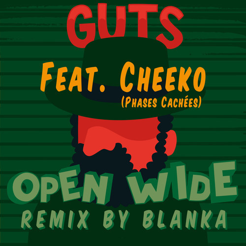 Guts - Open Wide Remix - Tekst piosenki, lyrics - teksciki.pl