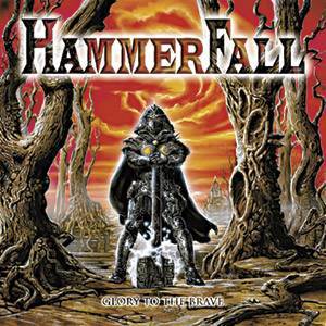 HammerFall - Glory to the Brave - Tekst piosenki, lyrics - teksciki.pl