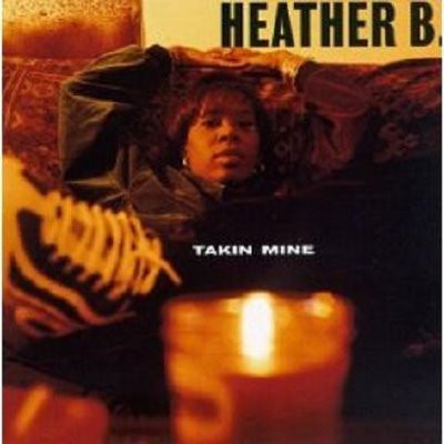 Heather B - Takin Mine - Tekst piosenki, lyrics - teksciki.pl