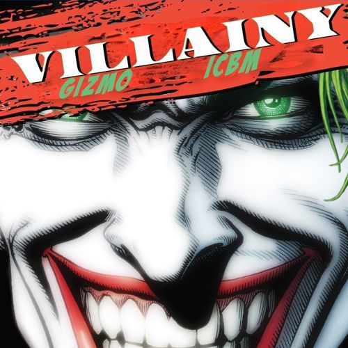 Heyitsgizmo - Villainy - Tekst piosenki, lyrics - teksciki.pl