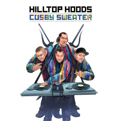 Hilltop Hoods - Cosby Sweater - Tekst piosenki, lyrics - teksciki.pl