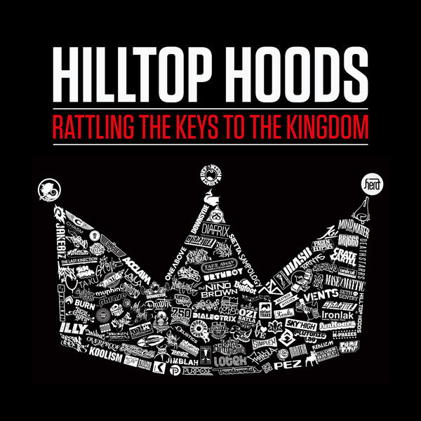 Hilltop Hoods - Rattling The Keys To The Kingdom - Tekst piosenki, lyrics - teksciki.pl