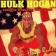 Hulk Hogan and the Wrestling Boot Band - I Want to Be a Hulkamaniac - Tekst piosenki, lyrics - teksciki.pl