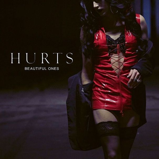 Hurts - Beautiful Ones - Tekst piosenki, lyrics - teksciki.pl