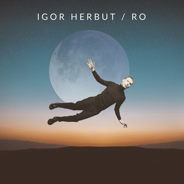 Igor Herbut - Ro - Tekst piosenki, lyrics - teksciki.pl