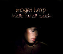Imogen Heap - Hide and Seek - Tekst piosenki, lyrics - teksciki.pl