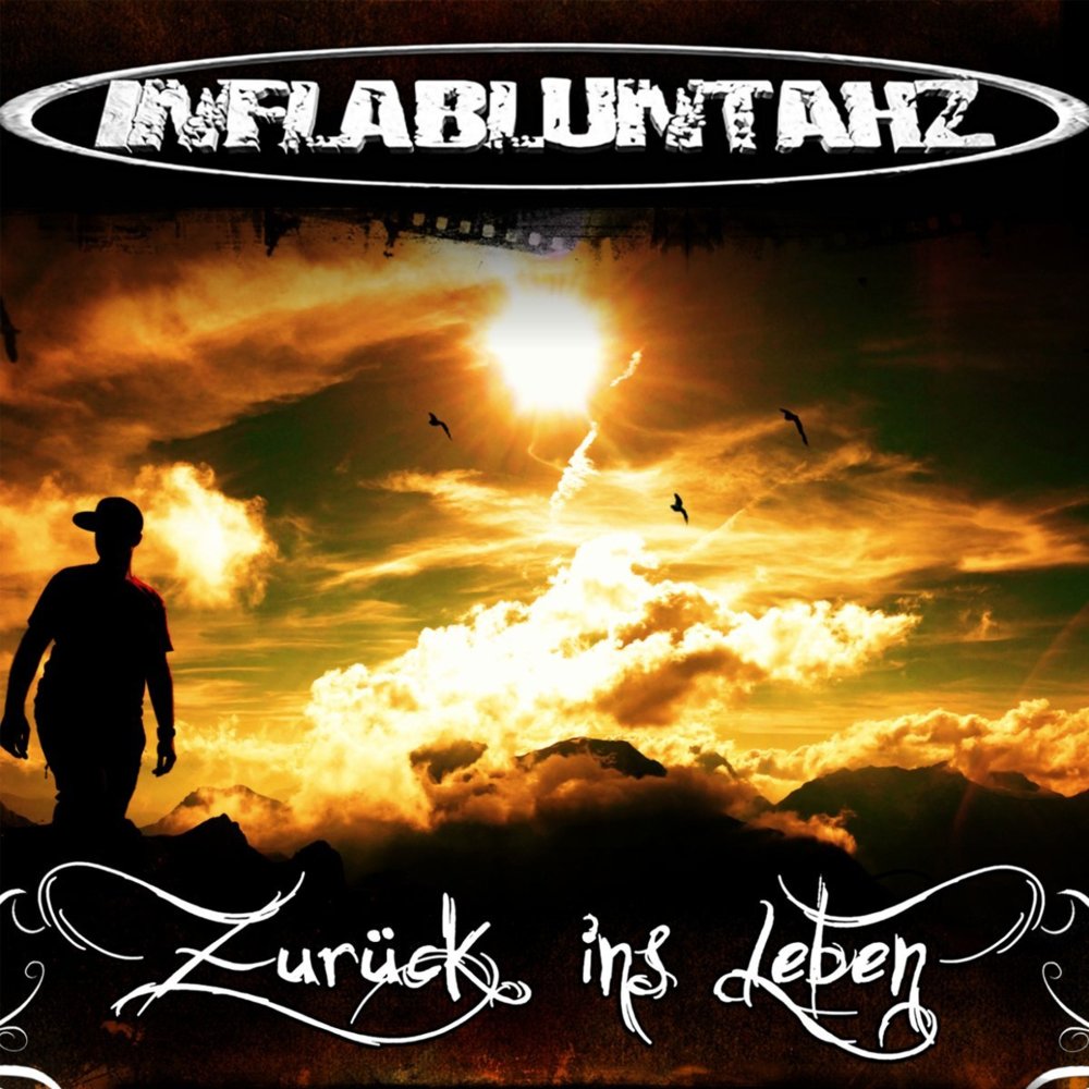 Inflabluntahz - Zurück ins Leben - Tekst piosenki, lyrics - teksciki.pl