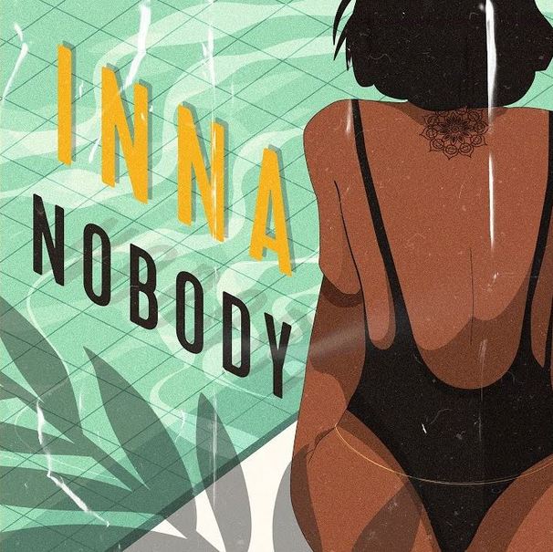 INNA - Nobody - Tekst piosenki, lyrics - teksciki.pl