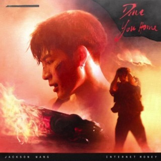 Internet Money - Internet Money , Jackson Wang 王嘉爾 - Drive You Home - Tekst piosenki, lyrics - teksciki.pl