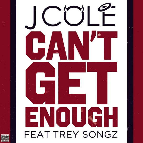 J. Cole - Can't Get Enough - Tekst piosenki, lyrics - teksciki.pl