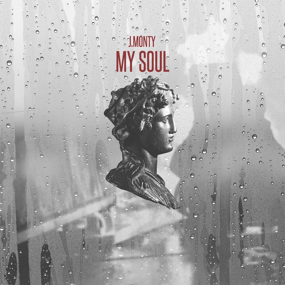 J. Monty - My Soul - Tekst piosenki, lyrics - teksciki.pl