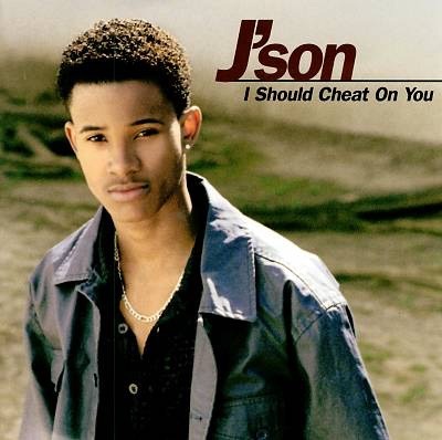 J-Son - I Should Cheat On You - Tekst piosenki, lyrics - teksciki.pl