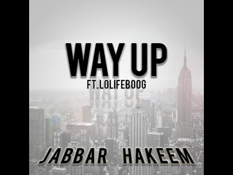 Jabbar Hakeem - Way Up - Tekst piosenki, lyrics - teksciki.pl
