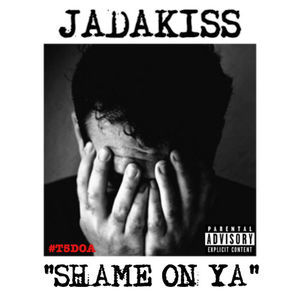 Jadakiss - Shame On Ya (Freestyle) - Tekst piosenki, lyrics - teksciki.pl