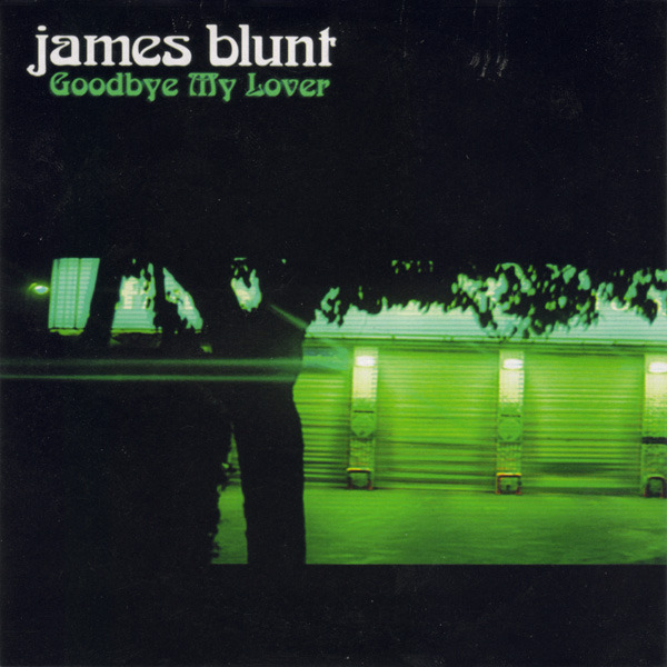James Blunt - Goodbye My Lover - Tekst piosenki, lyrics - teksciki.pl