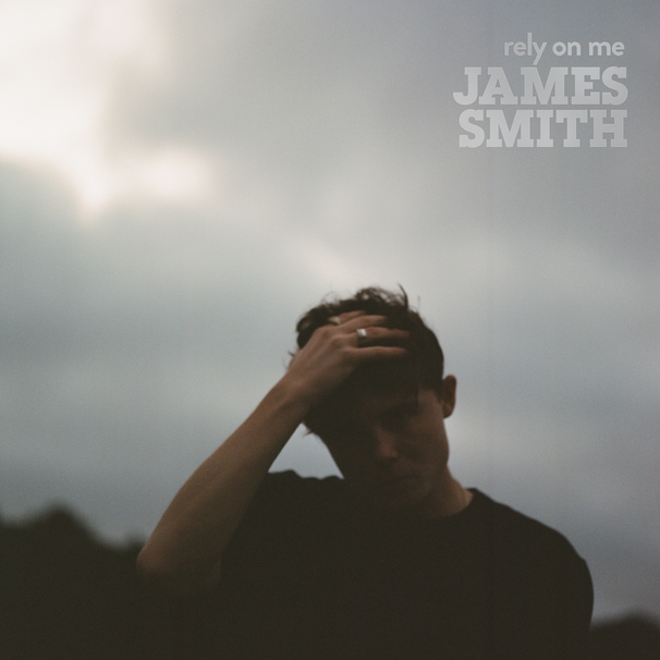 James Smith (UK) - Rely on Me - Tekst piosenki, lyrics - teksciki.pl