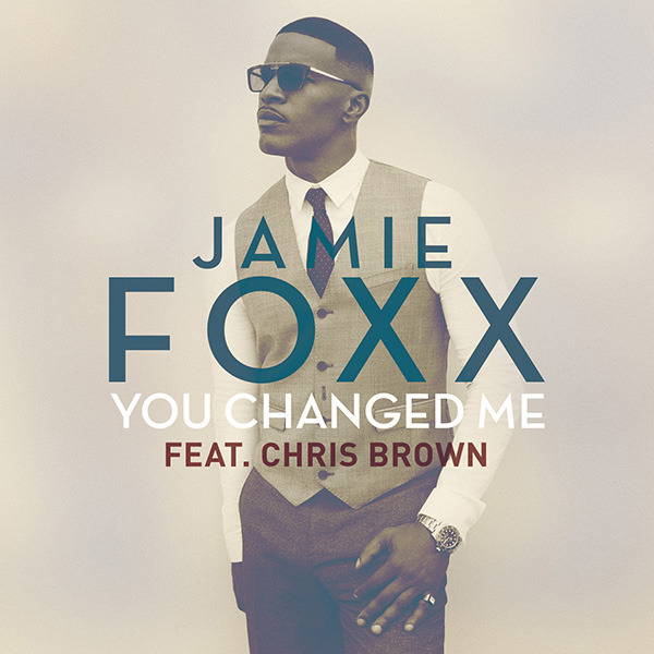 Jamie Foxx - You Changed Me - Tekst piosenki, lyrics - teksciki.pl