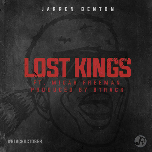 Jarren Benton - Lost Kings - Tekst piosenki, lyrics - teksciki.pl
