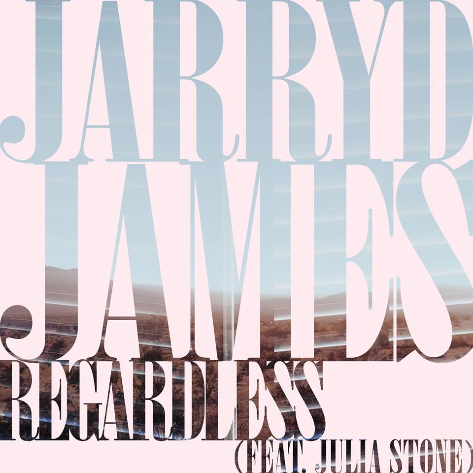 Jarryd James - Regardless - Tekst piosenki, lyrics - teksciki.pl