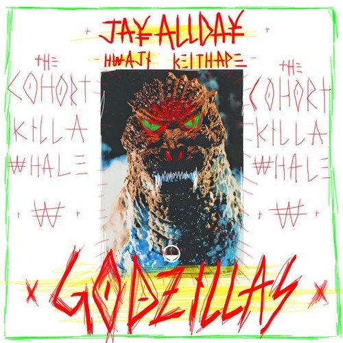 JayAllDay - Godzillas - Tekst piosenki, lyrics - teksciki.pl