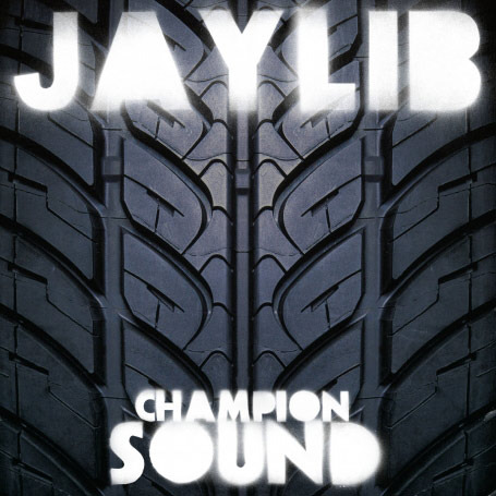 Jaylib - Champion Sound - Tekst piosenki, lyrics - teksciki.pl