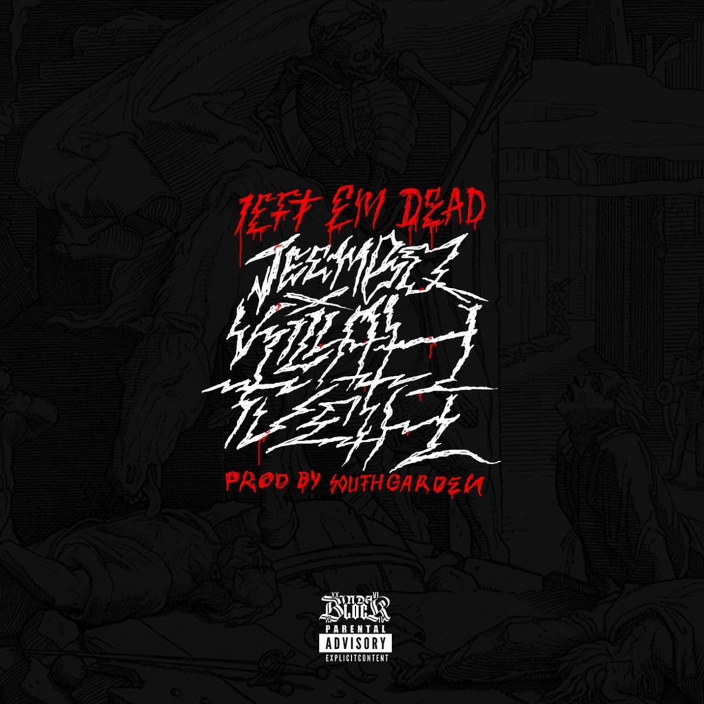 JEEMBO - Left Em Dead - Tekst piosenki, lyrics - teksciki.pl
