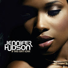 Jennifer Hudson - If This Isn't Love - Tekst piosenki, lyrics - teksciki.pl