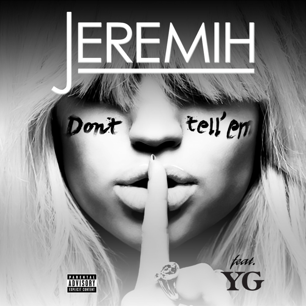 Jeremih - Don't Tell Em - Tekst piosenki, lyrics - teksciki.pl