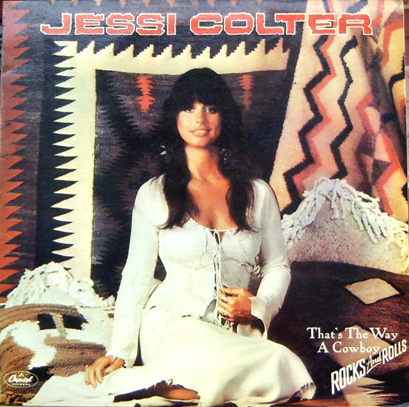 Jessi Colter - That's the Way a Cowboy Rocks and Rolls - Tekst piosenki, lyrics - teksciki.pl