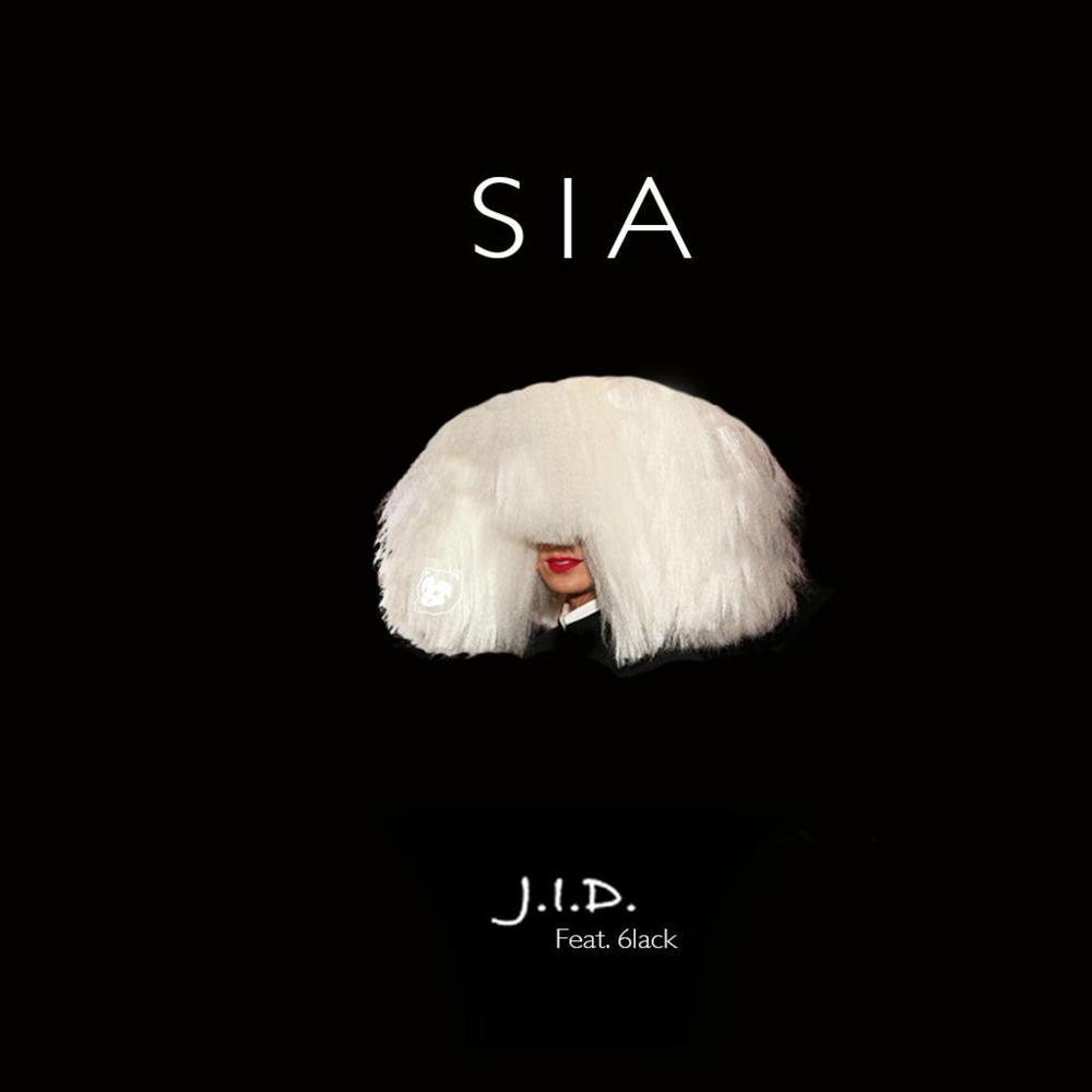 J.I.D (SVR) - Sia - Tekst piosenki, lyrics - teksciki.pl