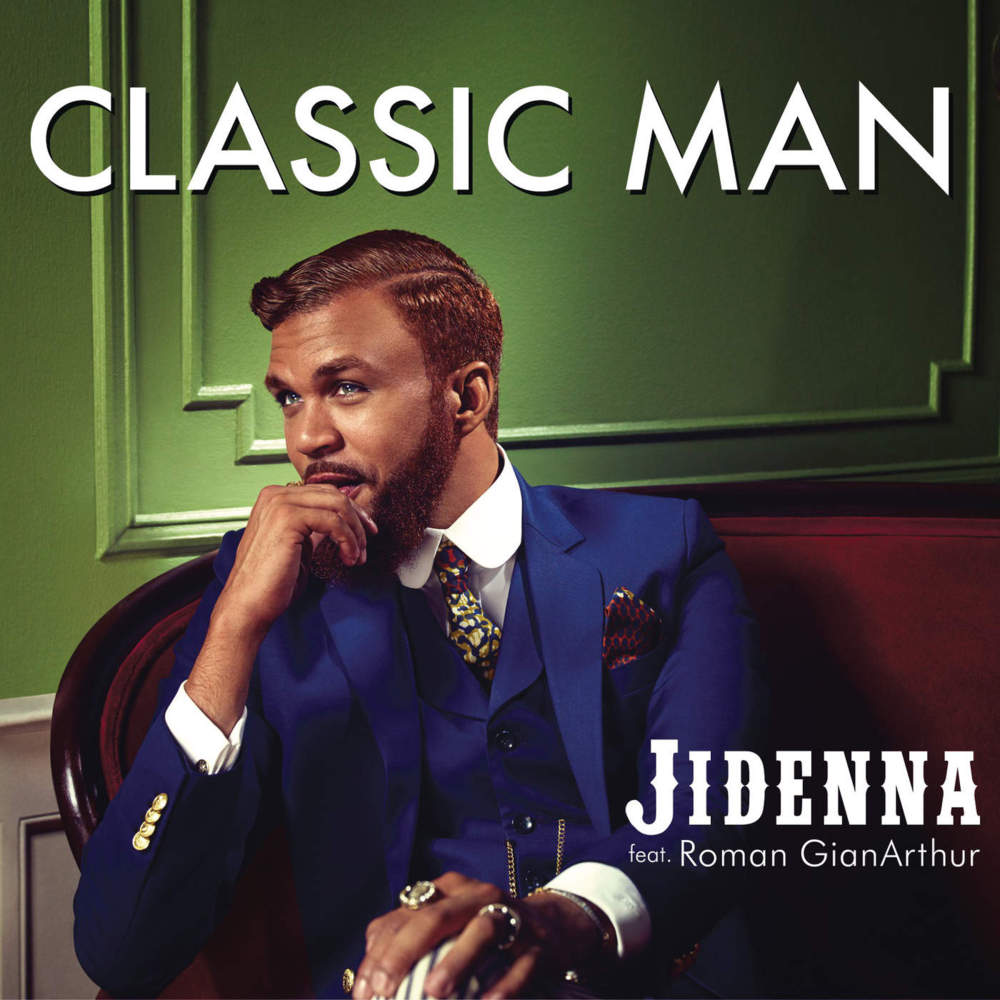 Jidenna - Classic Man (Remix) - Tekst piosenki, lyrics - teksciki.pl