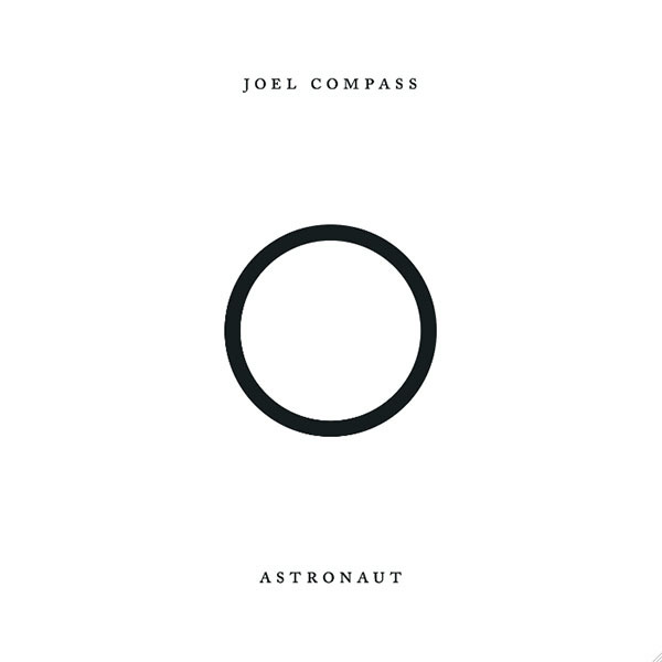 Joel Compass - Astronaut - Tekst piosenki, lyrics - teksciki.pl