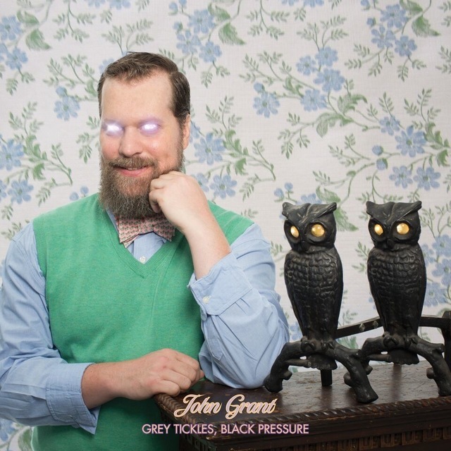 John Grant - Grey Tickles, Black Pressure - Tekst piosenki, lyrics - teksciki.pl