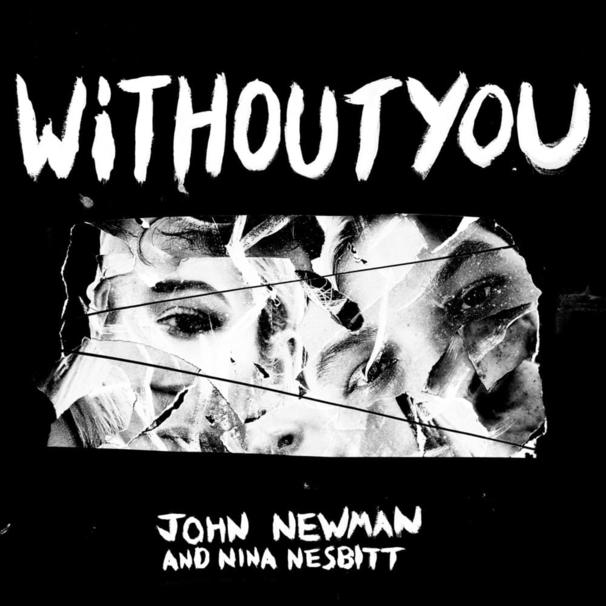 John Newman - John Newman , Nina Nesbitt - Without You - Tekst piosenki, lyrics - teksciki.pl