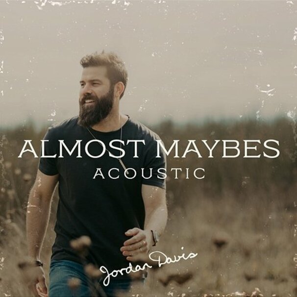 Jordan Davis - Almost Maybes - Tekst piosenki, lyrics - teksciki.pl