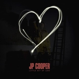 JP Cooper - Little Bit of Love - Tekst piosenki, lyrics - teksciki.pl