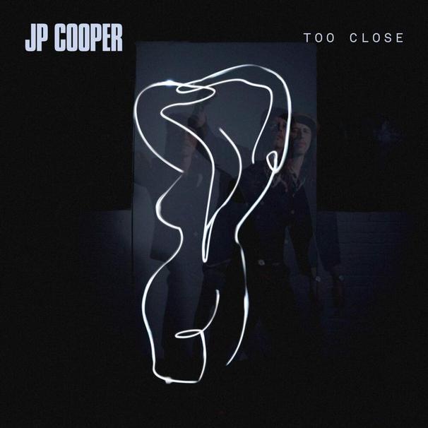 JP Cooper - Too Close - Tekst piosenki, lyrics - teksciki.pl