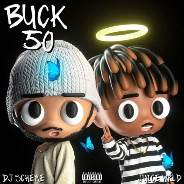 Juice WRLD - Juice WRLD , DJ Scheme - Buck 50 - Tekst piosenki, lyrics - teksciki.pl