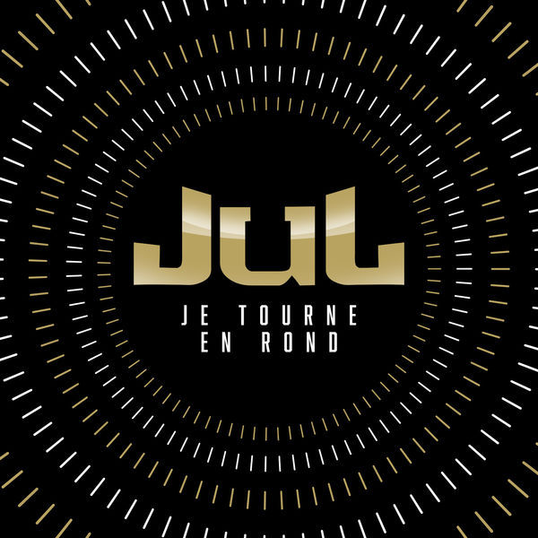 Jul - Je Tourne En Rond - Tekst piosenki, lyrics - teksciki.pl