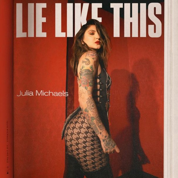 Julia Michaels - Lie Like This - Tekst piosenki, lyrics - teksciki.pl