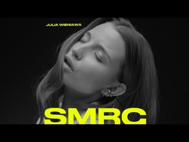 Julia Wieniawa - SMRC - Tekst piosenki, lyrics - teksciki.pl
