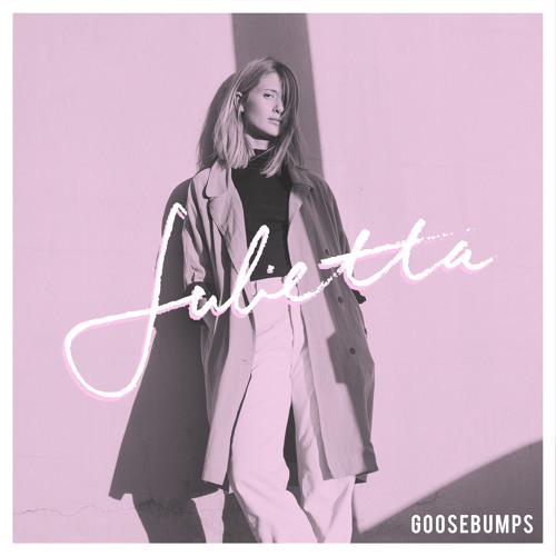 Julietta - Goosebumps - Tekst piosenki, lyrics - teksciki.pl
