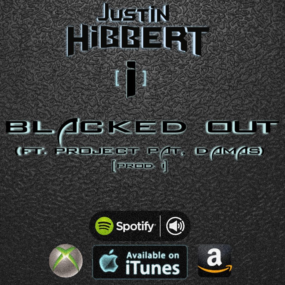 Justin Hibbert [i] - Blacked Out (feat. Project Pat & Damas) - Tekst piosenki, lyrics - teksciki.pl