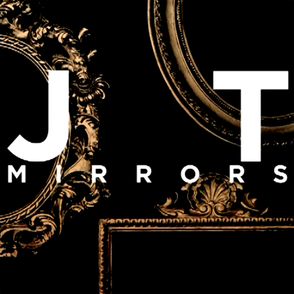 Justin Timberlake - Mirrors - Tekst piosenki, lyrics - teksciki.pl