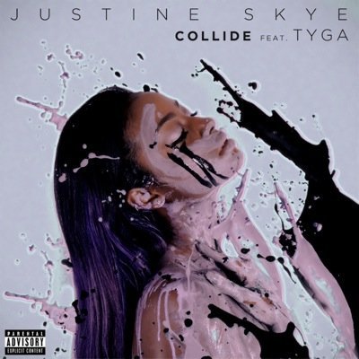 Justine Skye - Collide - Tekst piosenki, lyrics - teksciki.pl