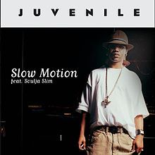 Juvenile - Slow Motion - Tekst piosenki, lyrics - teksciki.pl