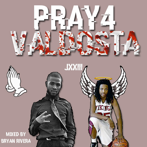 JXXIII - Pray 4 Valdosta - Tekst piosenki, lyrics - teksciki.pl